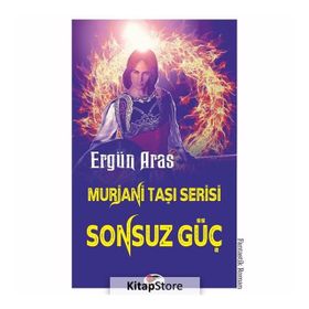 Murjani Taşı Serisi - Sonsuz Güç - Ergün Aras