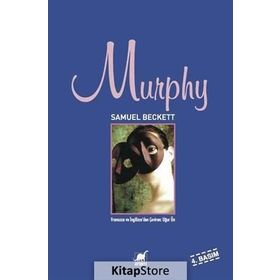 MURPHY - SAMUEL BECKETT