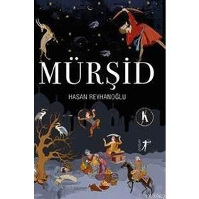 Mürşid - Hasan Reyhanoğlu