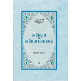 Mürşid ve Mürid Hukuku Ciltli-Semerkand Yayınları