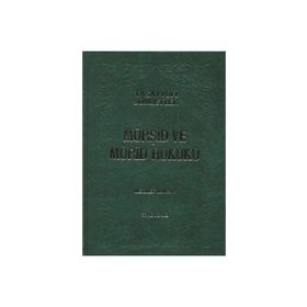 Mürşid ve Mürid Hukuku Ciltli-Semerkand Yayınları