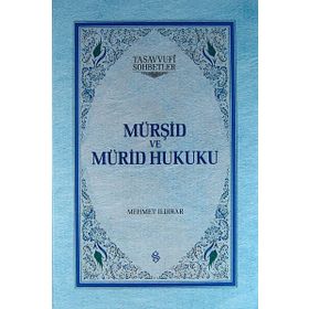MÜRŞİD VE MÜRİD HUKUKU - MEHMET ILDIRAR