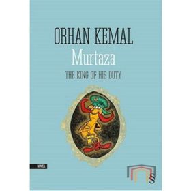 Murtaza - The King Of His Duty - Orhan Kemal
