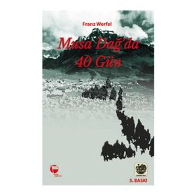 MUSA DAĞ'DA 40 GÜN - FRANZ WERFEL
