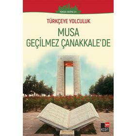 Musa Geçilmez Çanakkale'de - Kolektif