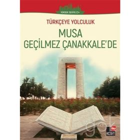Musa Geçilmez Çanakkale'de - Kolektif