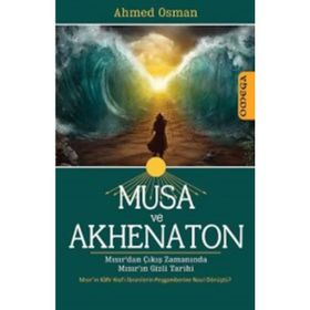 Musa ve Akhenaton - ahmed osman