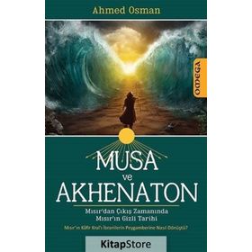 Musa ve Akhenaton - ahmed osman