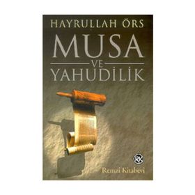 MUSA VE YAHUDILIK - HAYRULLAH ÖRS
