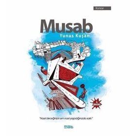 Mus’ab - Yunus Kuşan