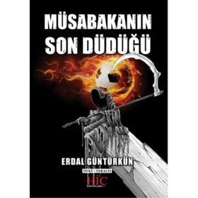 Müsabakanın Son Düdüğü - Erdal Güntürkün