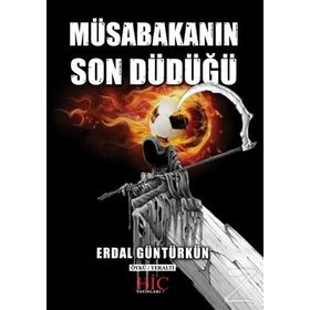 Müsabakanın Son Düdüğü - Erdal Güntürkün
