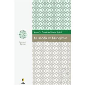 Musaddik ve Müheymin - Ramazan Barman