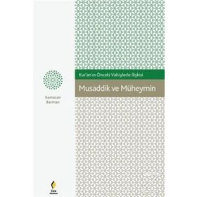 Musaddik ve Müheymin - Ramazan Barman