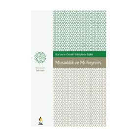 Musaddik ve Müheymin - Ramazan Barman
