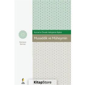Musaddik ve Müheymin - Ramazan Barman