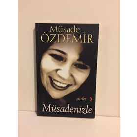 MÜSADENİZLE - MÜSADE ÖZDEMİR