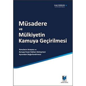Müsadere ve Mülkiyetin Kamuya Geçirilmesi-Erdal Yerdelen