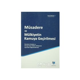 Müsadere ve Mülkiyetin Kamuya Geçirilmesi-Erdal Yerdelen