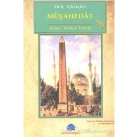 Müşahedat - ahmed mithad efendi
