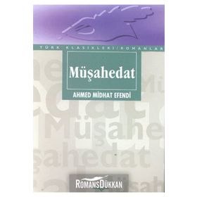 Müşahedat - Ahmet Hikmet Müftüoğlu