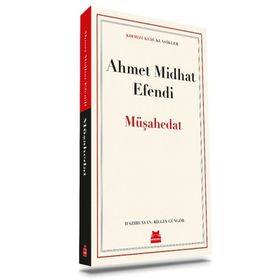 MÜŞAHEDAT - AHMET MITHAT EFENDI (ISBN:9789756231036)