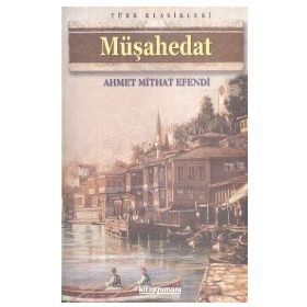 MÜŞAHEDAT - AHMET MITHAT EFENDI (ISBN:9789759954000)