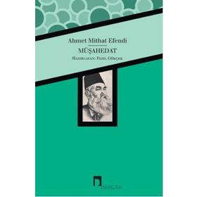 MÜŞAHEDAT - AHMET MITHAT EFENDI (ISBN:9789759954000)