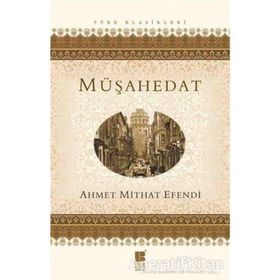 Müşahedat Ciltli - Ahmet Mithat Efendi