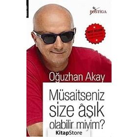 Müsaitseniz Size Âşık Olabilir Miyim? - Oğuzhan Akay