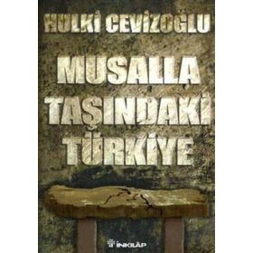 MUSALLA TAŞINDA TÜRKIYE - GENEL