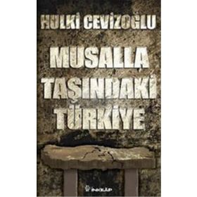 MUSALLA TAŞINDA TÜRKIYE - GENEL