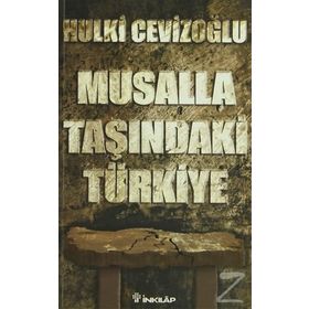 MUSALLA TAŞINDA TÜRKIYE - GENEL