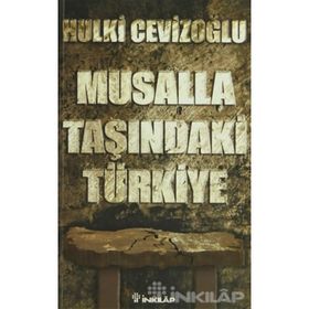 MUSALLA TAŞINDA TÜRKIYE - GENEL
