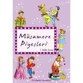 MÜSAMERE PIYESLERI - İSMAİL HAKKI SUNATA