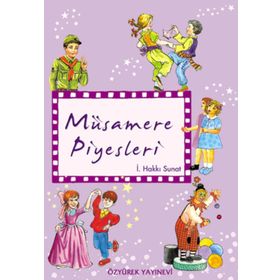 MÜSAMERE PIYESLERI - İSMAİL HAKKI SUNATA