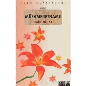 MÜSAMERETNAME - EMIN NIHAT EFENDI