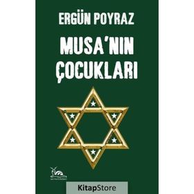 Musa’nın Çocukları - Ergün Poyraz