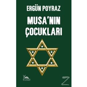 Musa’nın Çocukları - Ergün Poyraz