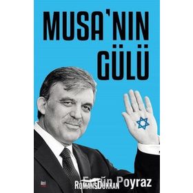 Musa’nın Gülü - Ergün Poyraz
