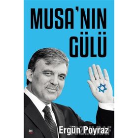 Musa’nın Gülü - Ergün Poyraz