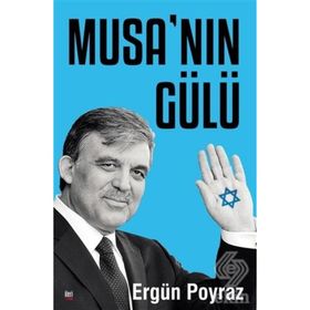 Musa’nın Gülü - Ergün Poyraz
