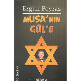 Musa’nın Gülü - Ergün Poyraz