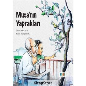 Musa’nın Yaprakları-Aliye Akan-Monera Yayınları