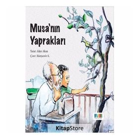 Musa’nın Yaprakları-Aliye Akan-Monera Yayınları