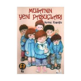 MUSA'NIN YENI PABUÇLARI - SEVİNÇ KUŞOĞLU