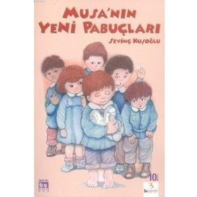 MUSA'NIN YENI PABUÇLARI - SEVİNÇ KUŞOĞLU