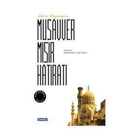 Musavver Mısır Hatıratı - Halid Ziyaeddin