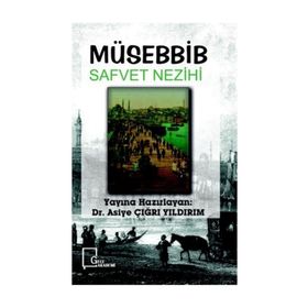 Müsebbib Safvet Nezihi - Asiye Çığrı Yıldırım