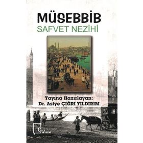 Müsebbib - Safvet Nezihi